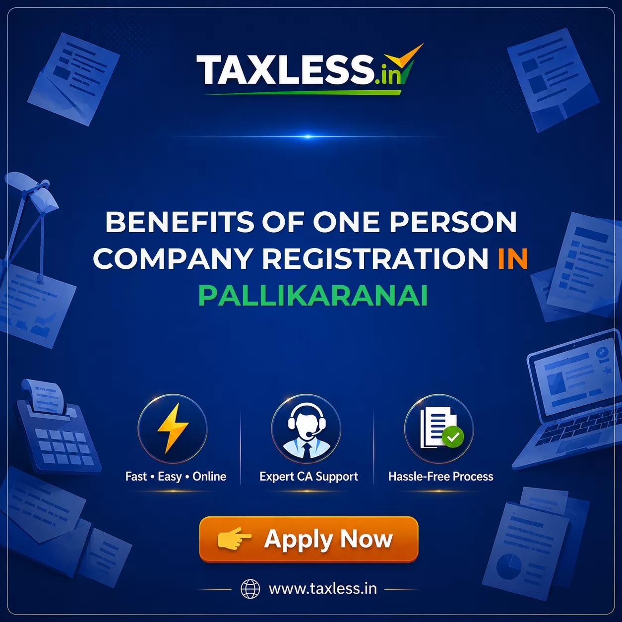Benefits of One Person Company Registration in Pallikaranai