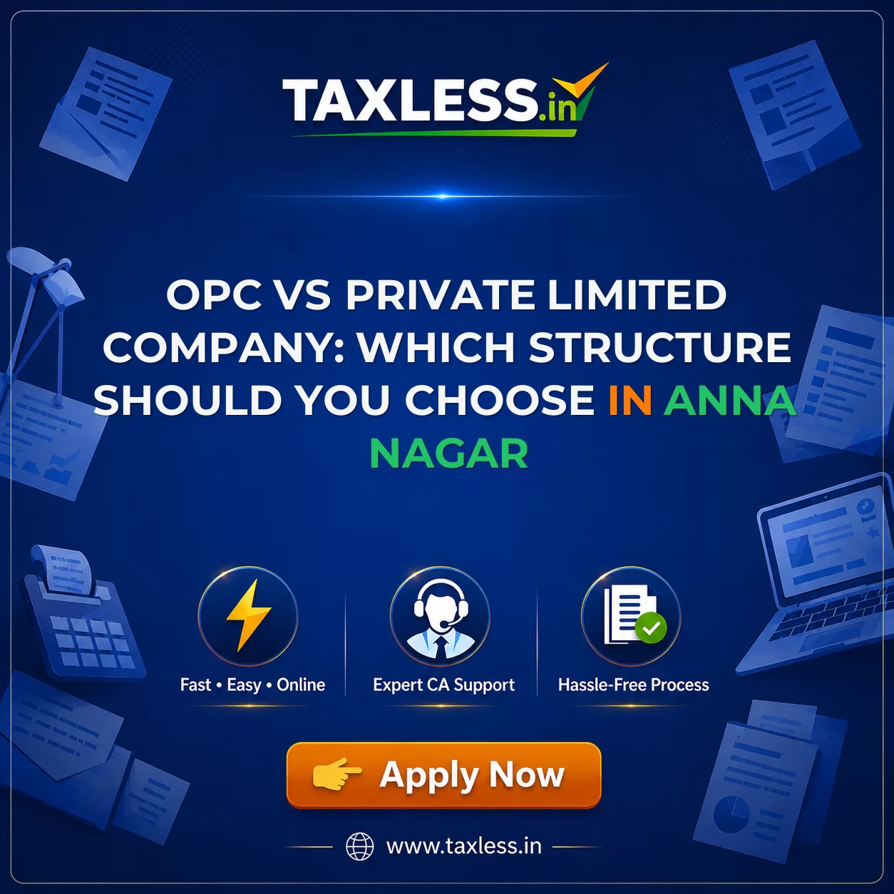 OPC vs Private Limited Company: Which Structure Should You Choose in Anna Nagar