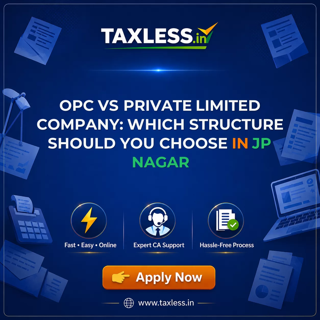 OPC vs Private Limited Company: Which Structure Should You Choose in Jp Nagar