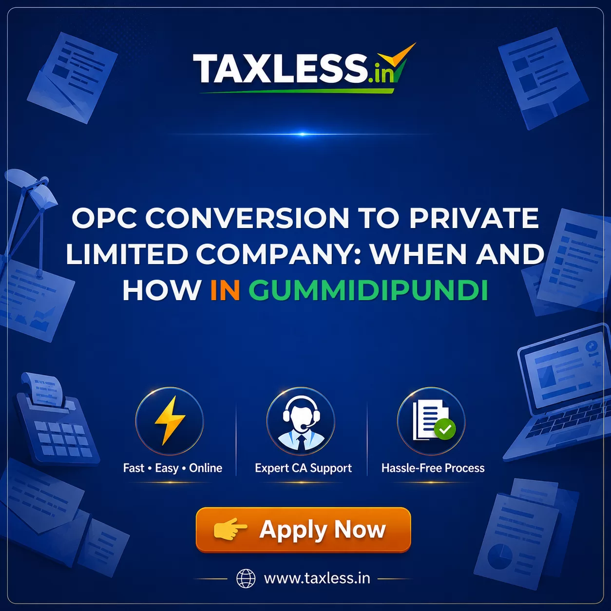 OPC Conversion to Private Limited Company: When and How in Gummidipundi