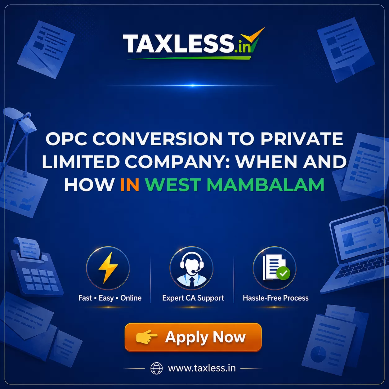 OPC Conversion to Private Limited Company: When and How in West Mambalam