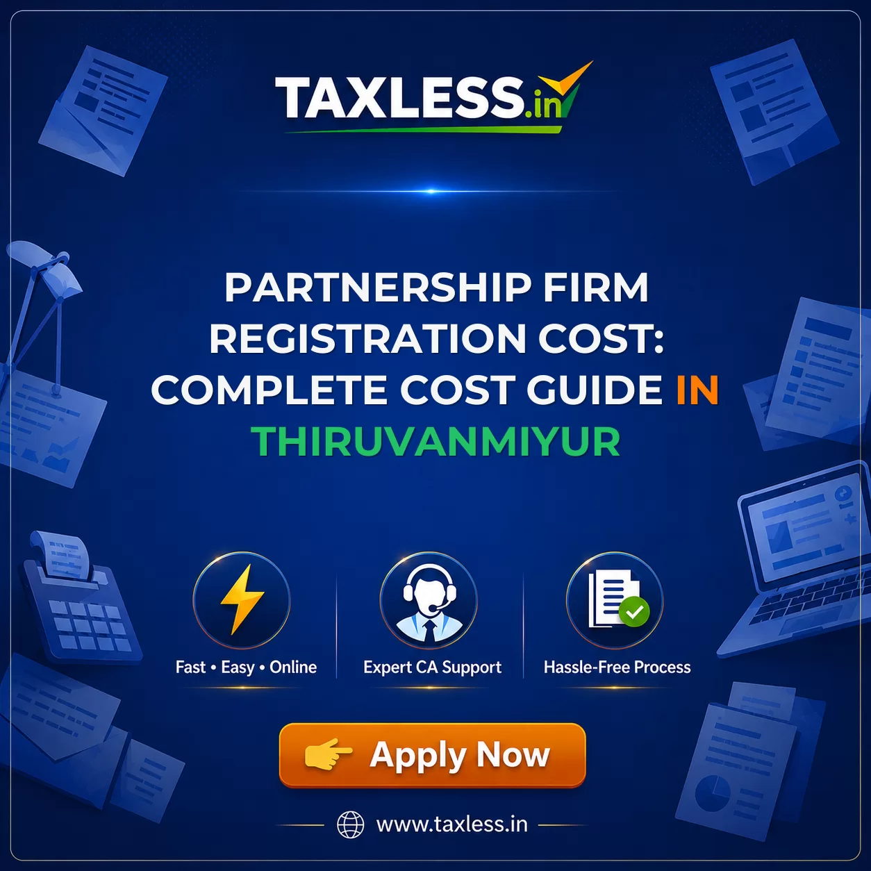 Partnership Firm Registration Cost: Complete Cost Guide in Thiruvanmiyur