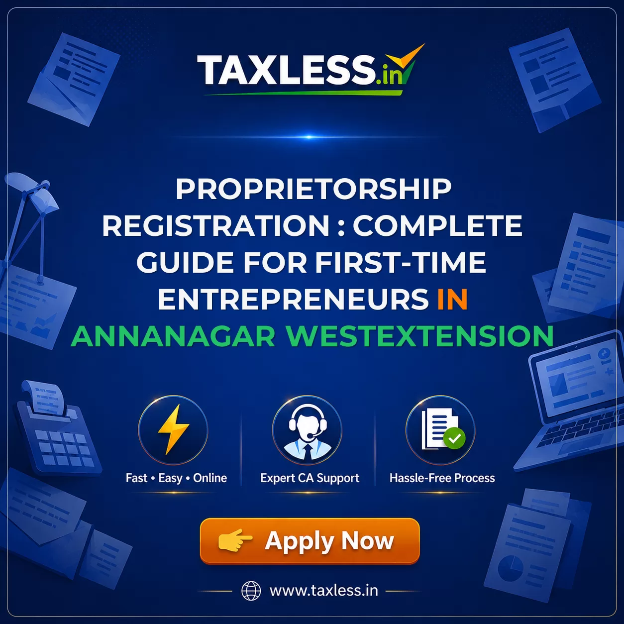Proprietorship Registration : Complete Guide for First-Time Entrepreneurs in Annanagar Westextension
