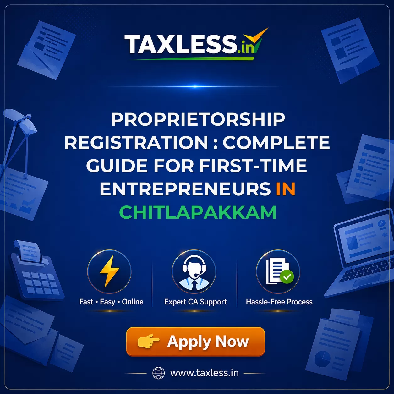 Proprietorship Registration : Complete Guide for First-Time Entrepreneurs in Chitlapakkam