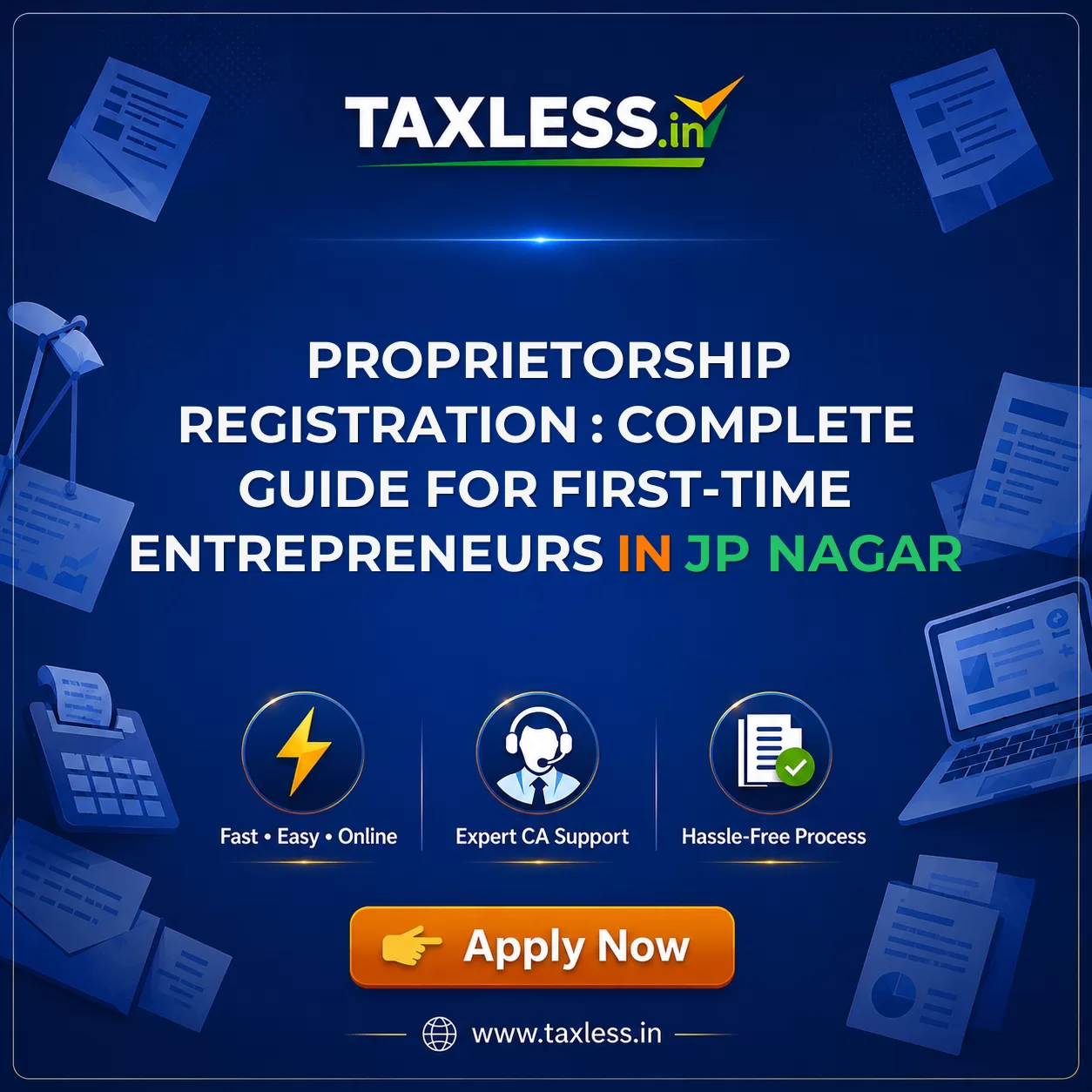 Proprietorship Registration : Complete Guide for First-Time Entrepreneurs in Jp Nagar