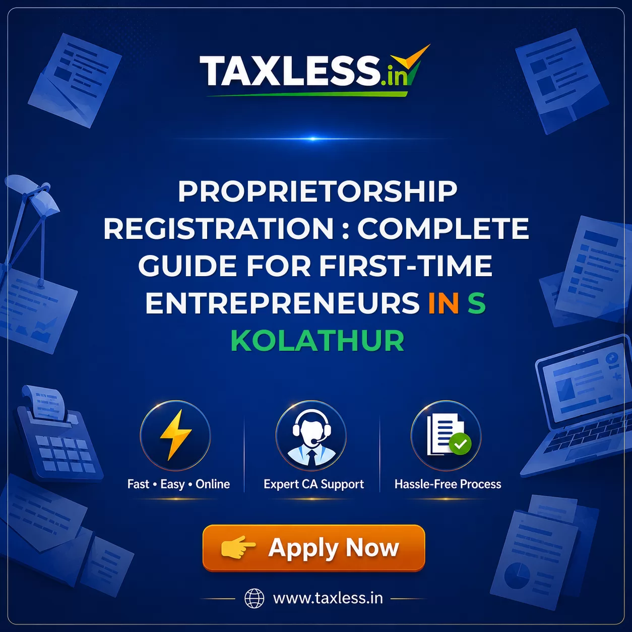 Proprietorship Registration : Complete Guide for First-Time Entrepreneurs in S Kolathur
