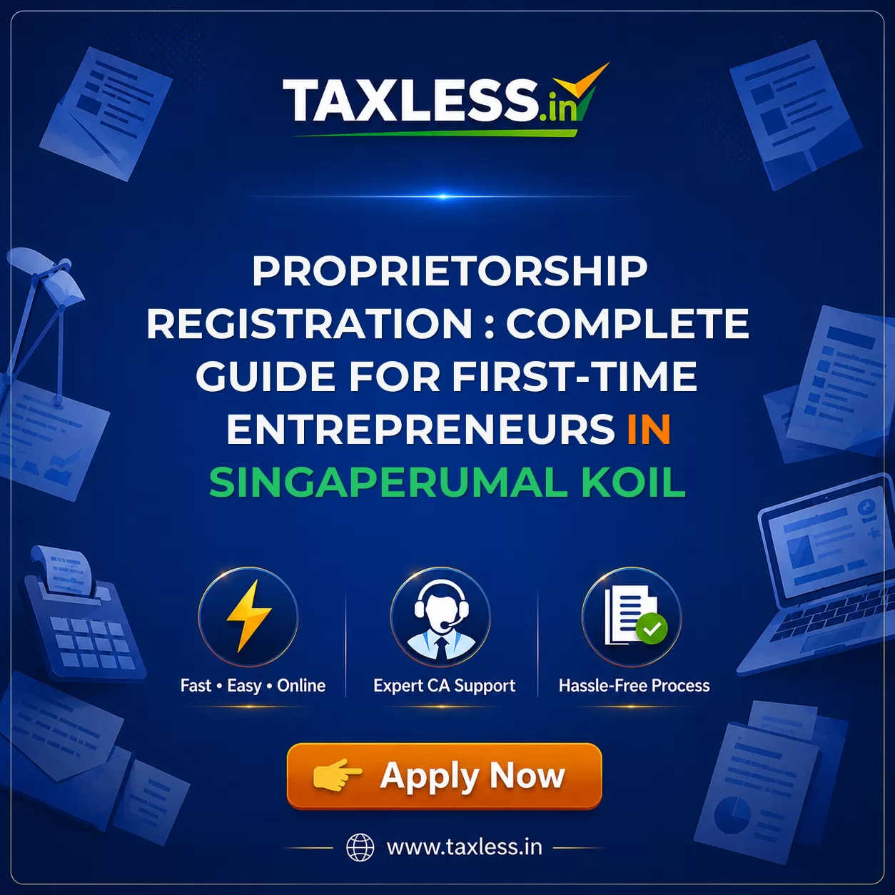 Proprietorship Registration : Complete Guide for First-Time Entrepreneurs in Singaperumal Koil