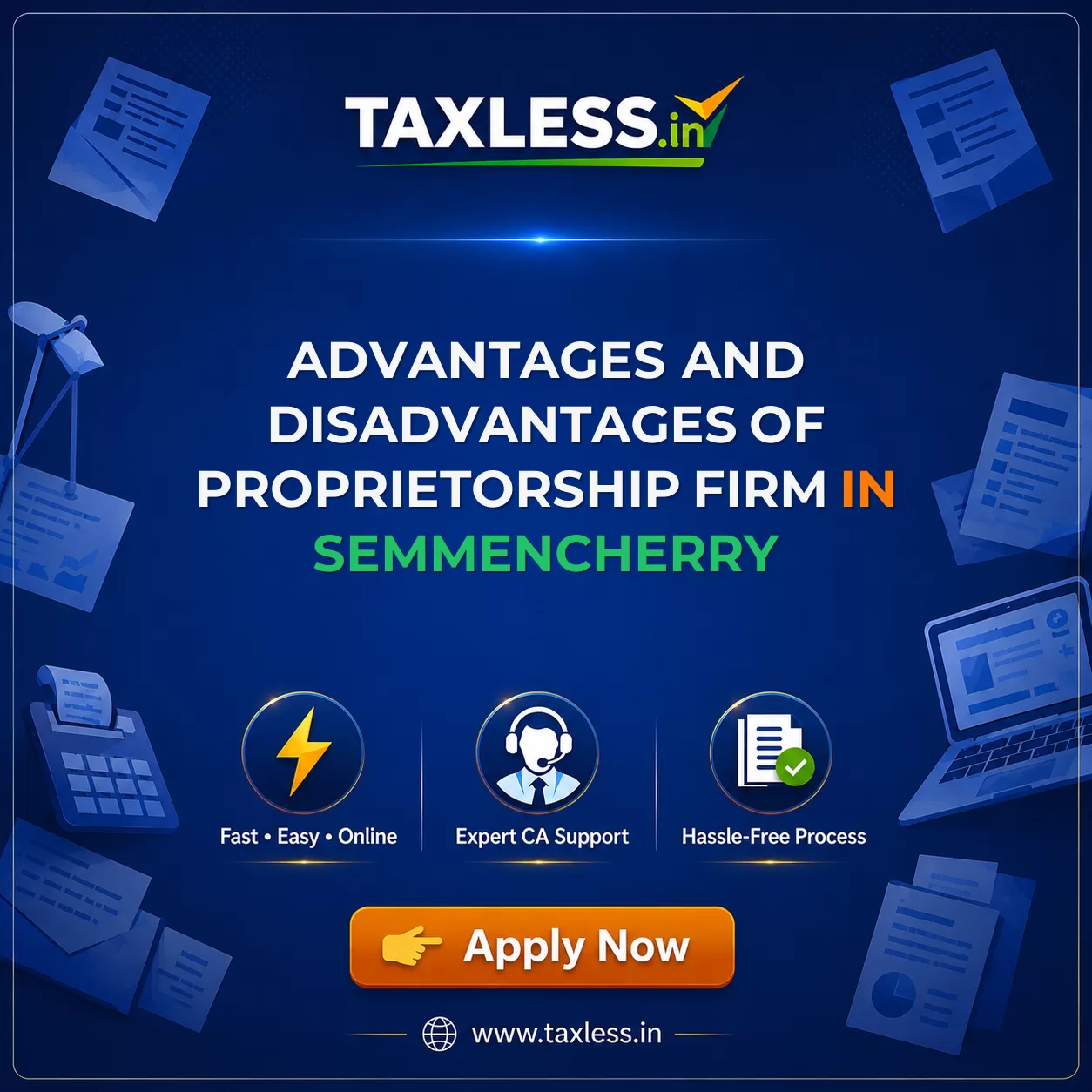 Advantages and Disadvantages of Proprietorship Firm in Semmencherry