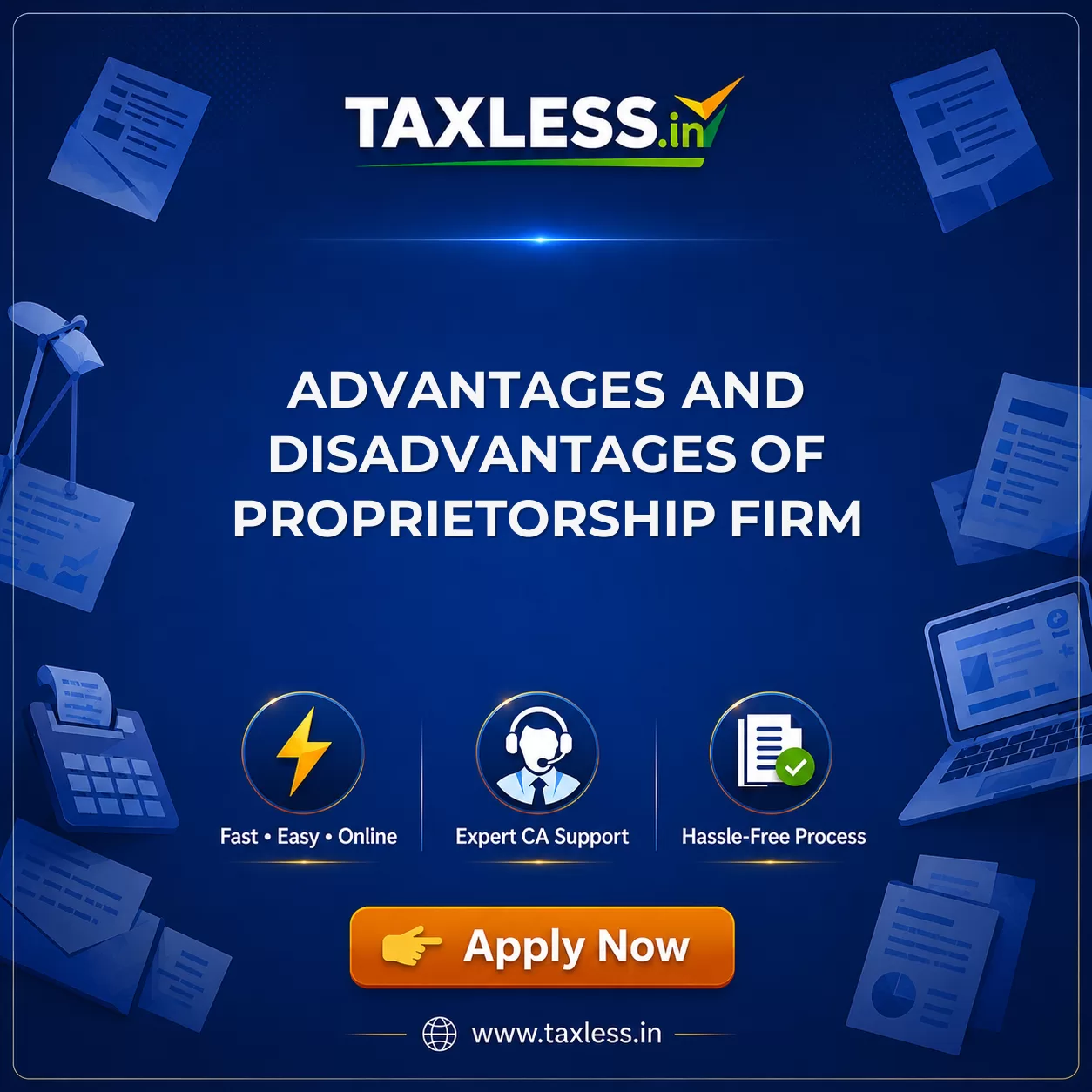 Advantages and Disadvantages of Proprietorship Firm