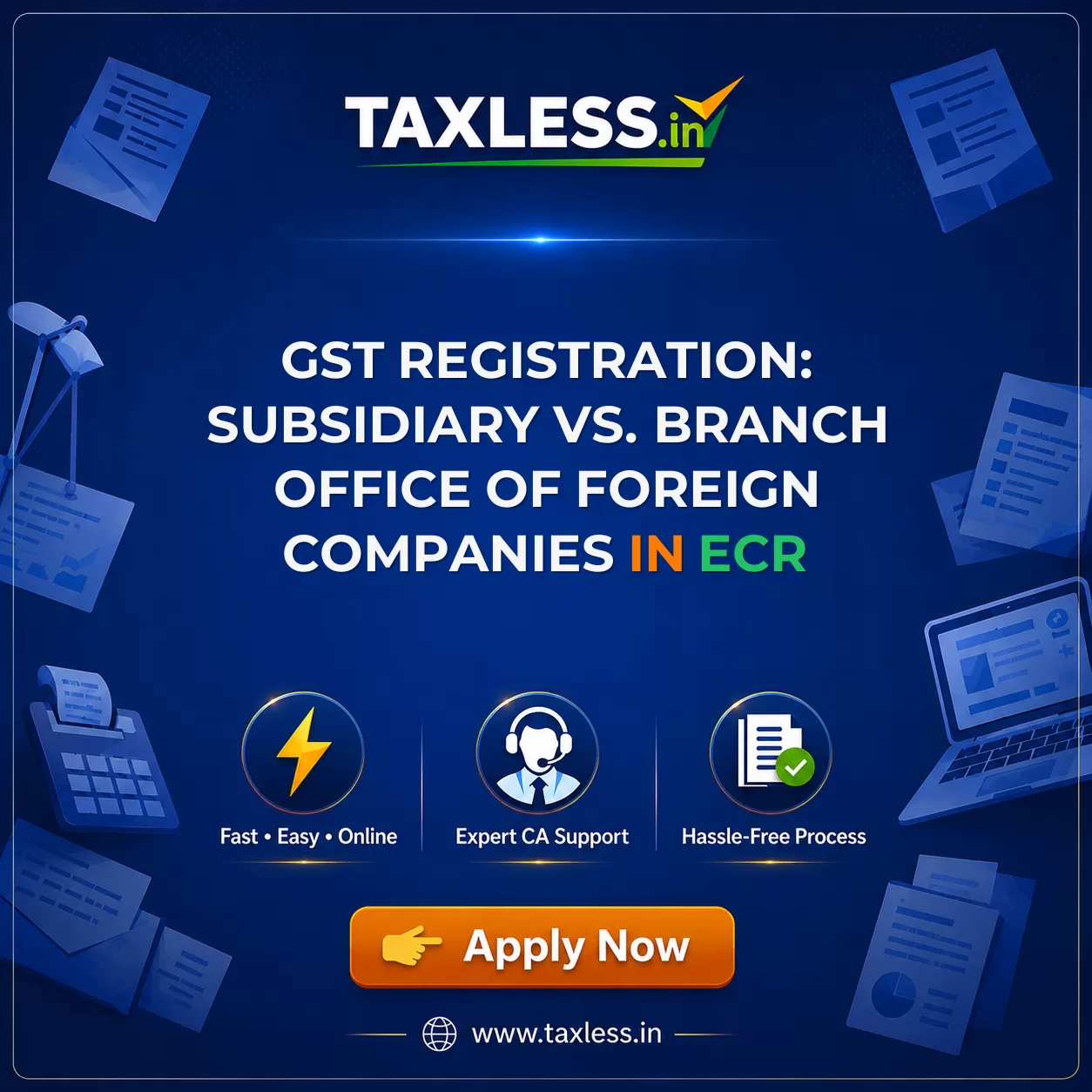 GST Registration: Subsidiary vs. Branch Office of Foreign Companies in Ecr