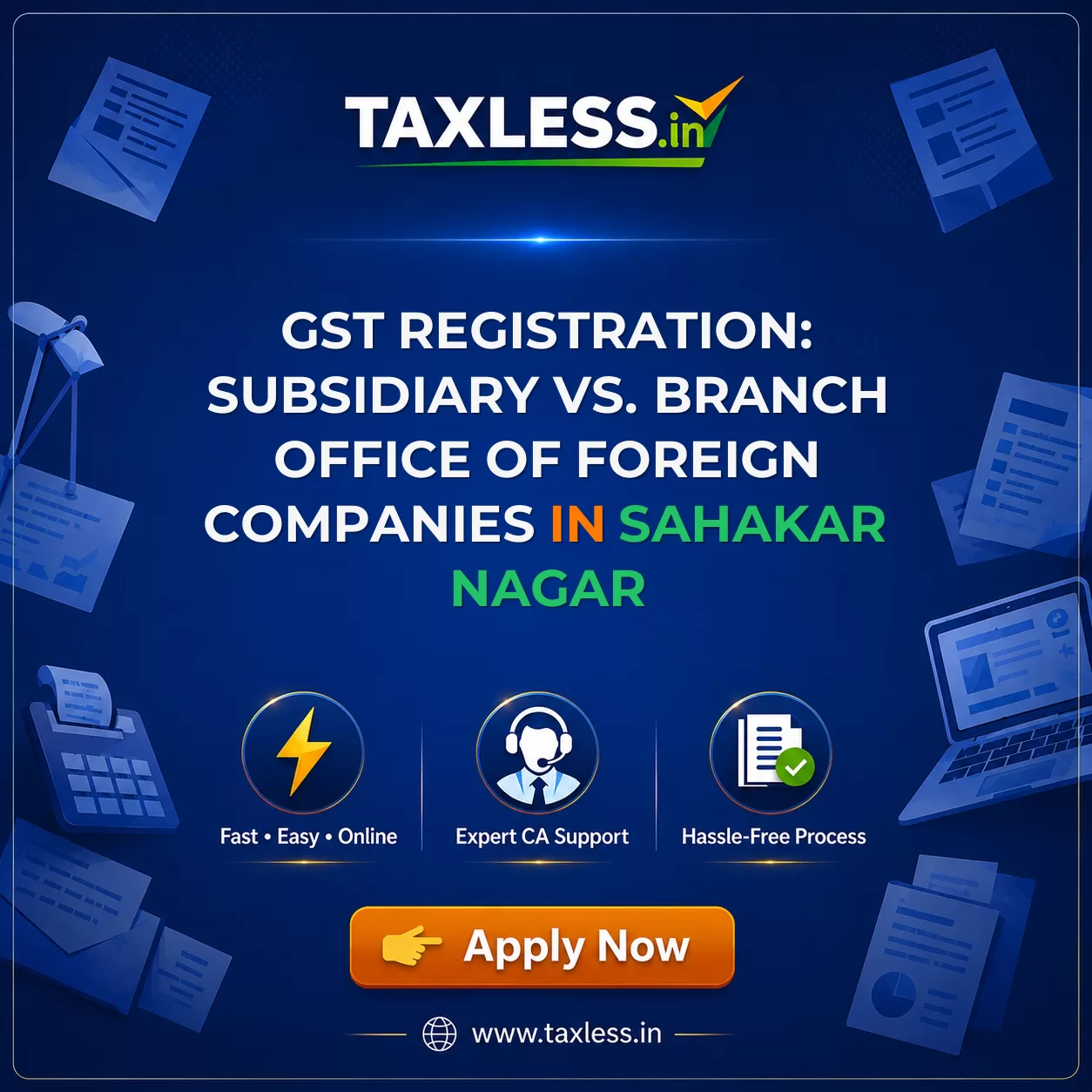 GST Registration: Subsidiary vs. Branch Office of Foreign Companies in Sahakar Nagar