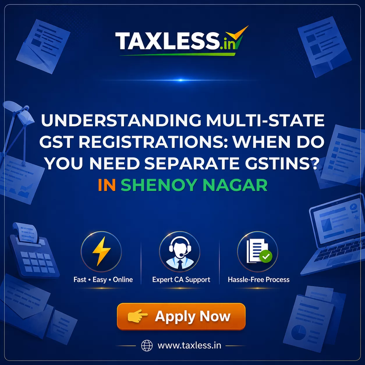 Understanding Multi-State GST Registrations: When Do You Need Separate GSTINs? in Shenoy Nagar