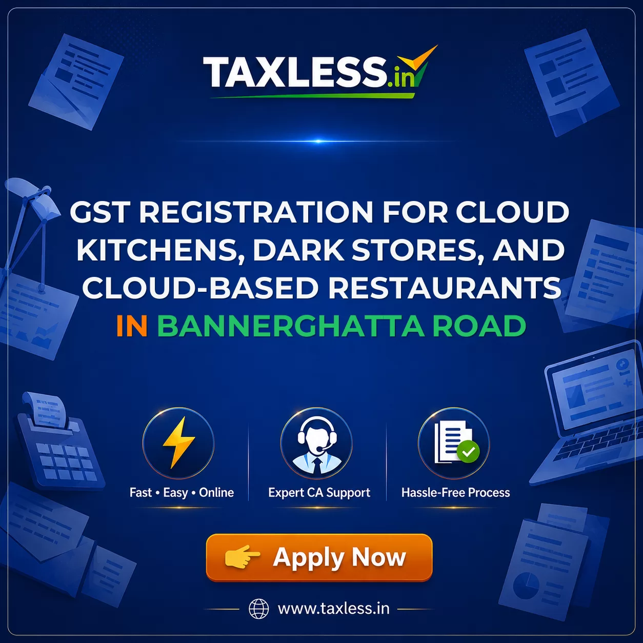 GST Registration for Cloud Kitchens, Dark Stores, and Cloud-Based Restaurants in Bannerghatta Road