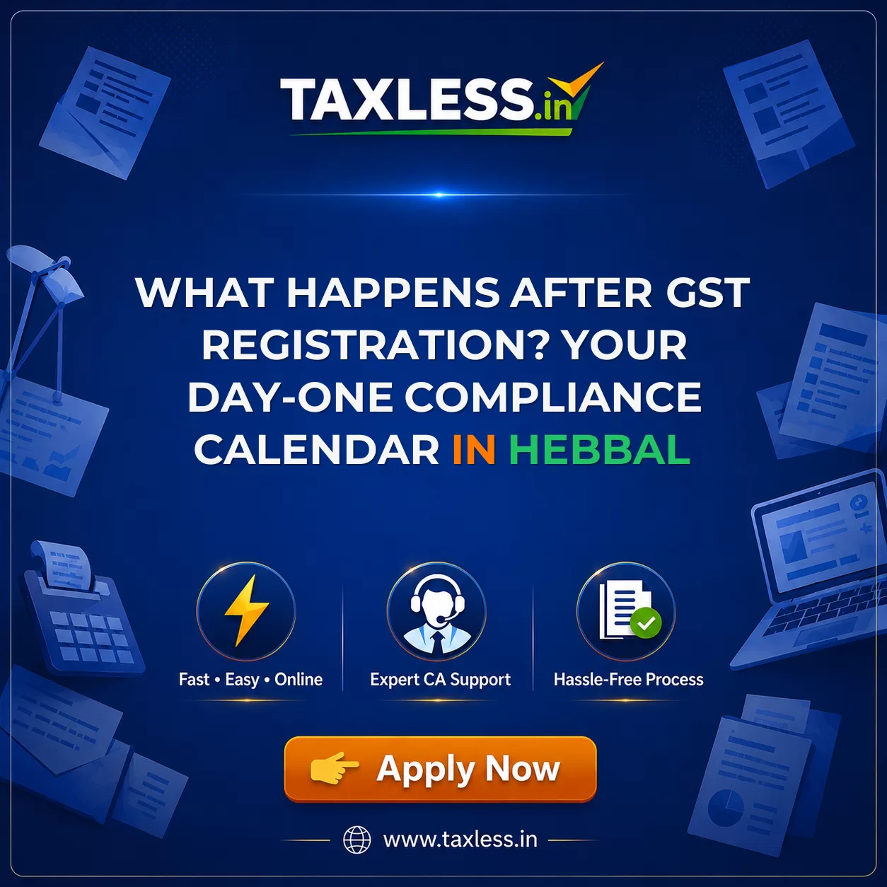 What Happens After GST Registration? Your Day-One Compliance Calendar in Hebbal