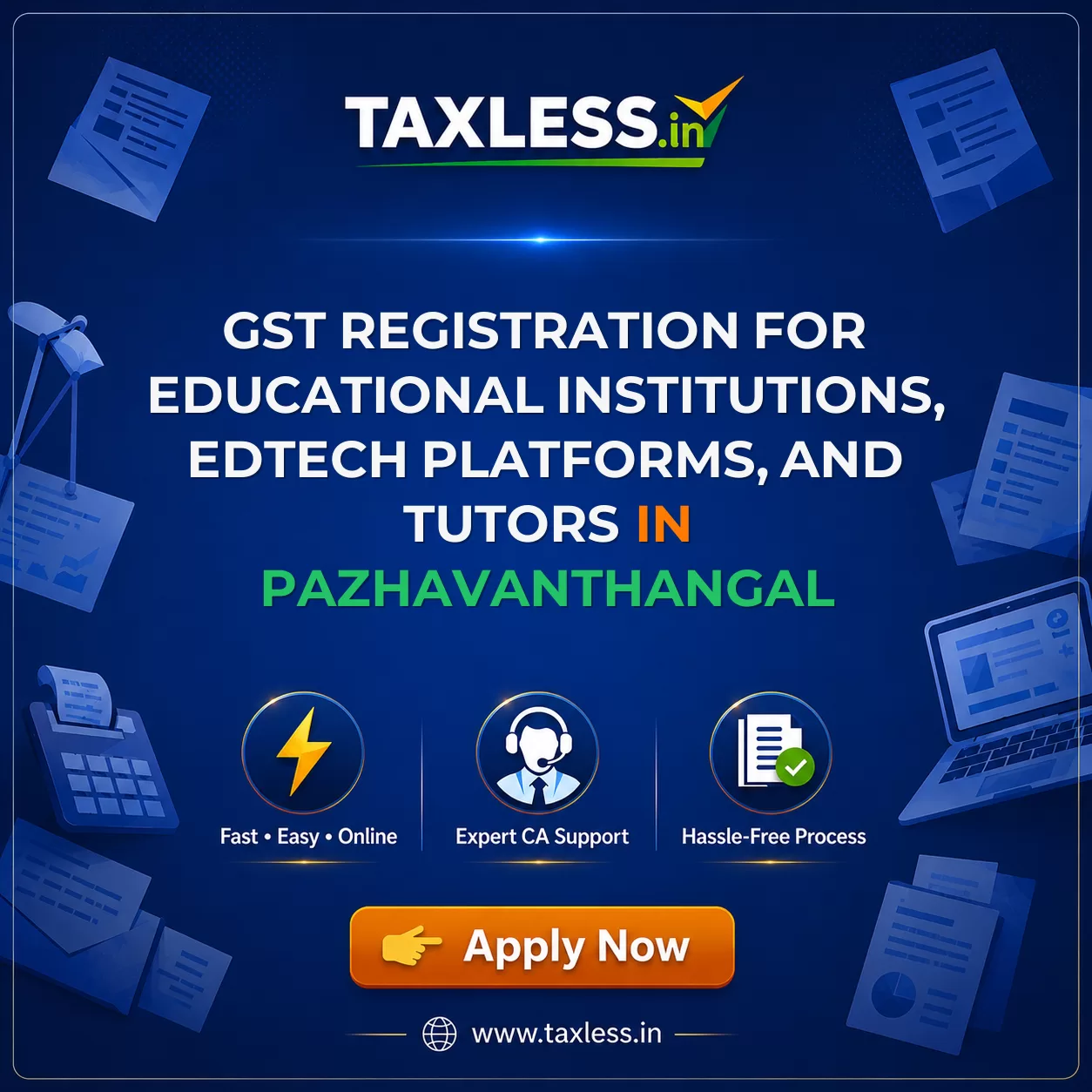 GST Registration for Educational Institutions, EdTech Platforms, and Tutors in Pazhavanthangal