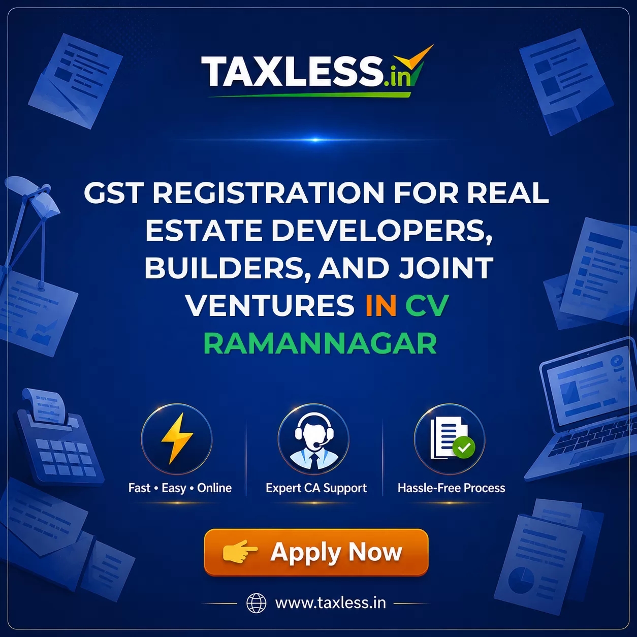 GST Registration for Real Estate Developers, Builders, and Joint Ventures in Cv Ramannagar