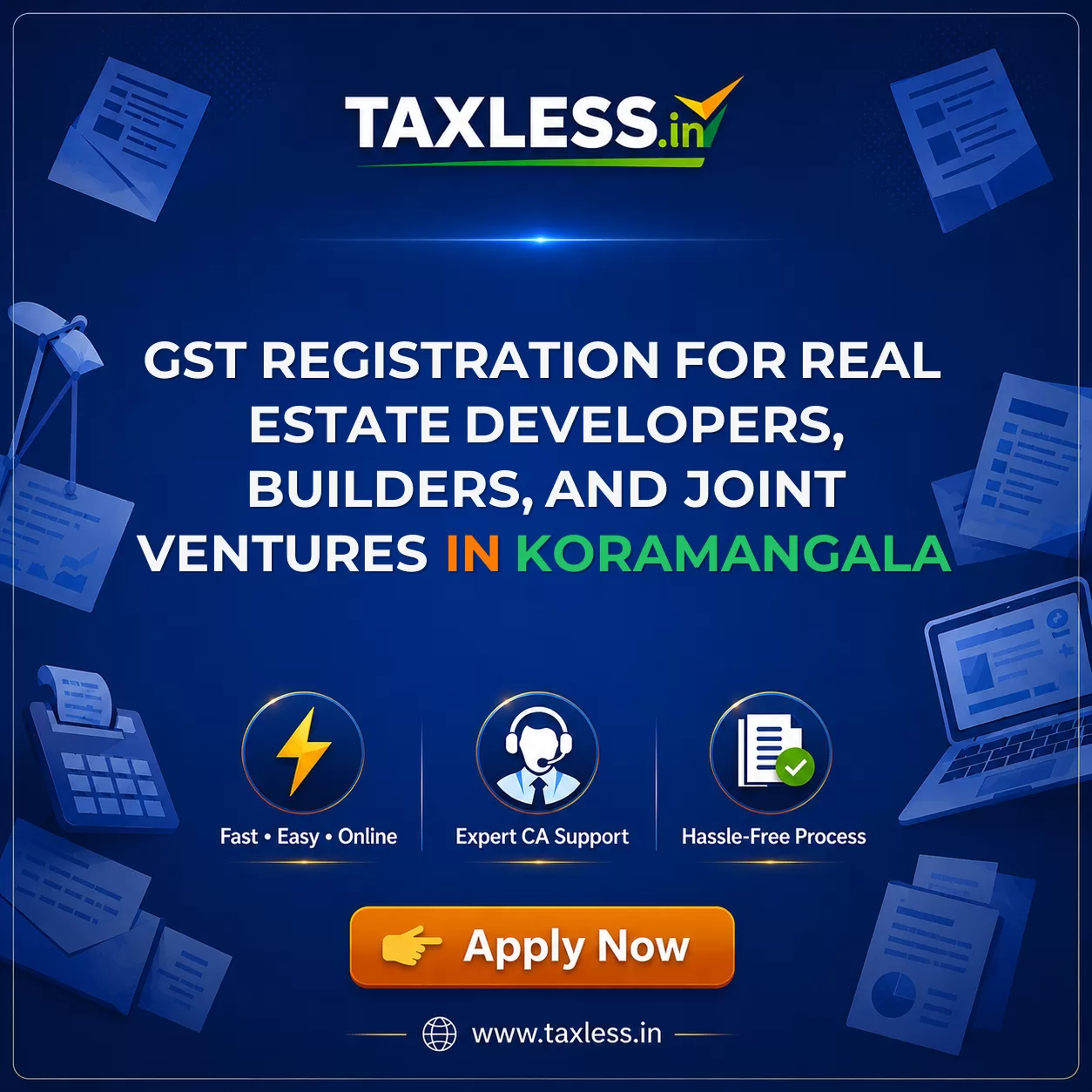 GST Registration for Real Estate Developers, Builders, and Joint Ventures in Koramangala