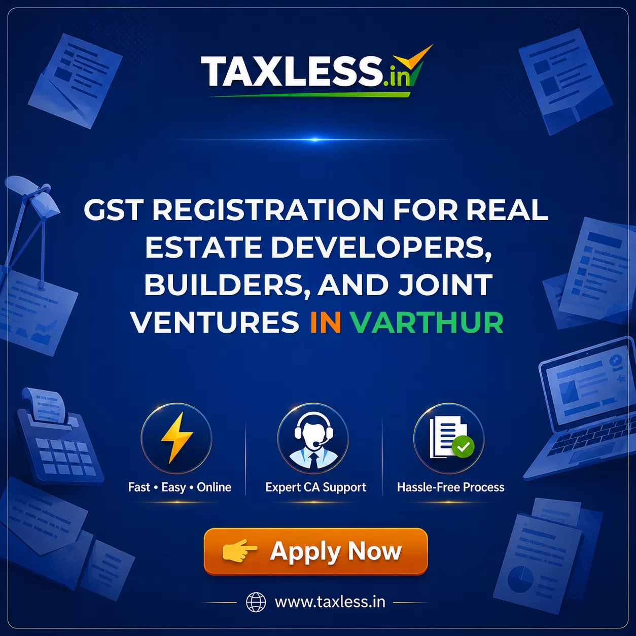GST Registration for Real Estate Developers, Builders, and Joint Ventures in Varthur
