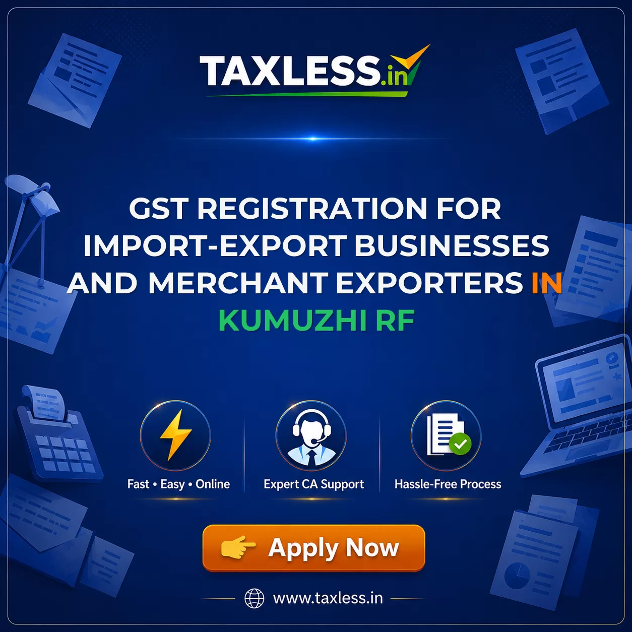 GST Registration for Import-Export Businesses and Merchant Exporters in Kumuzhi Rf