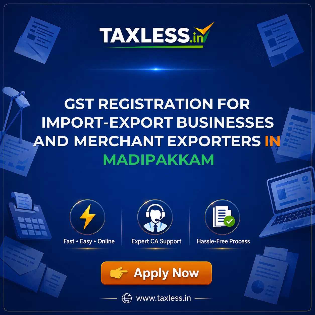 GST Registration for Import-Export Businesses and Merchant Exporters in Madipakkam