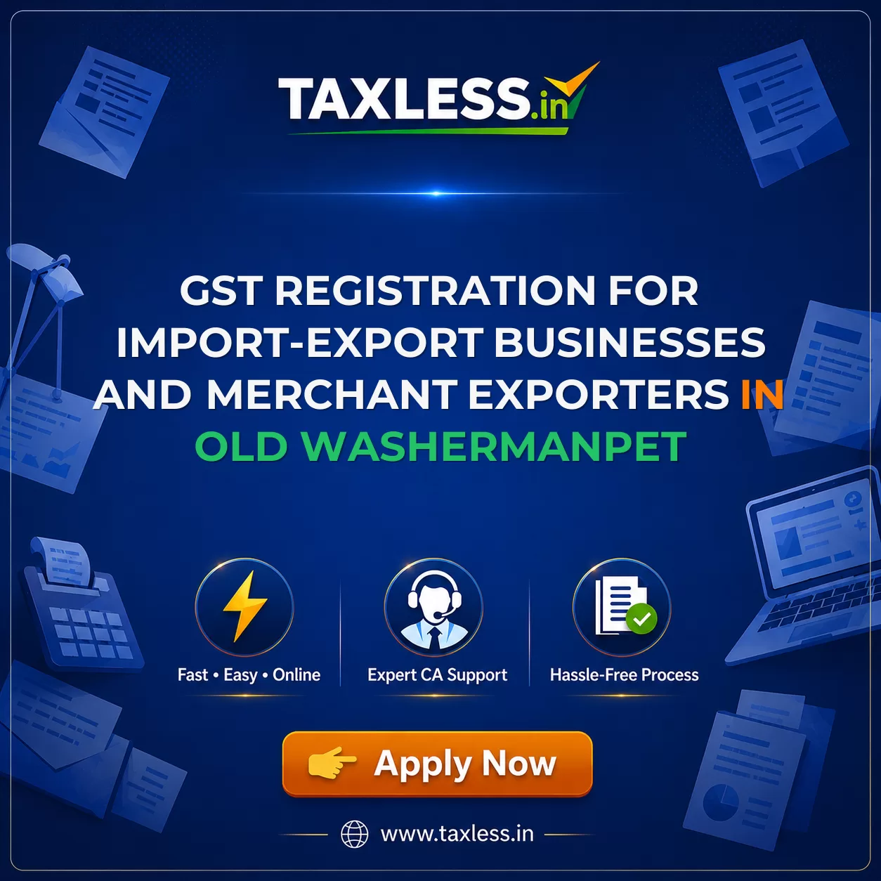 GST Registration for Import-Export Businesses and Merchant Exporters in Old Washermanpet