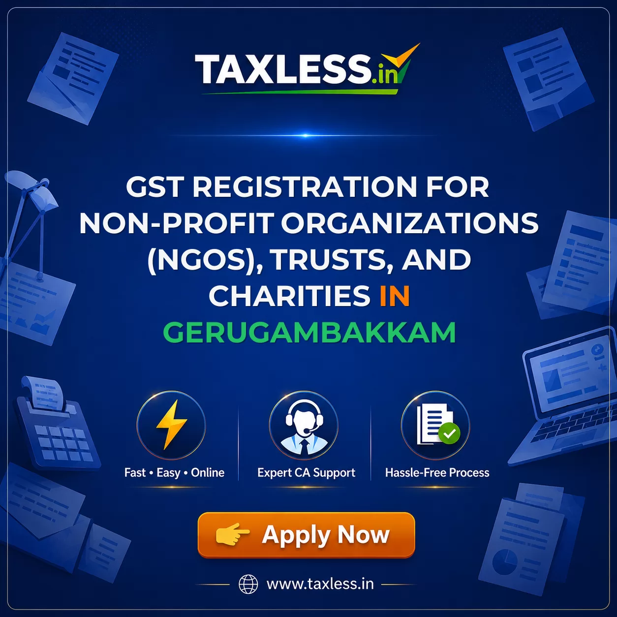 GST Registration for Non-Profit Organizations (NGOs), Trusts, and Charities in Gerugambakkam