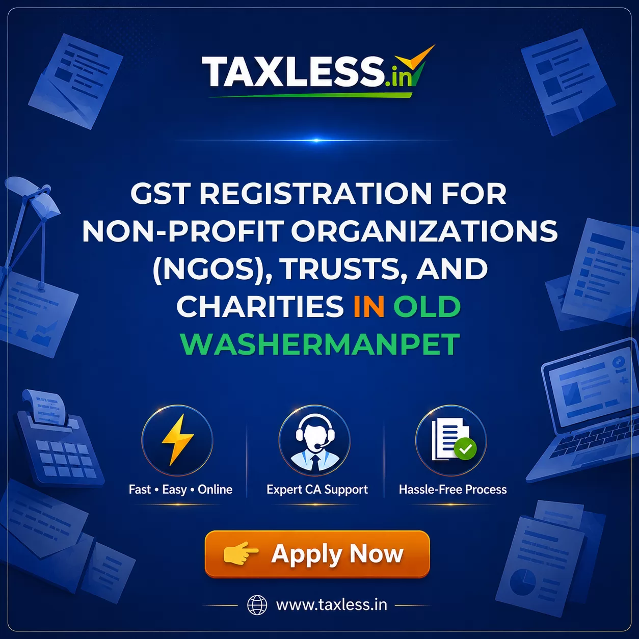 GST Registration for Non-Profit Organizations (NGOs), Trusts, and Charities in Old Washermanpet