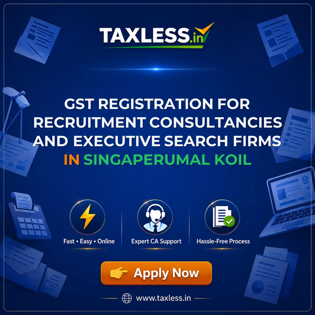 GST Registration for Recruitment Consultancies and Executive Search Firms in Singaperumal Koil