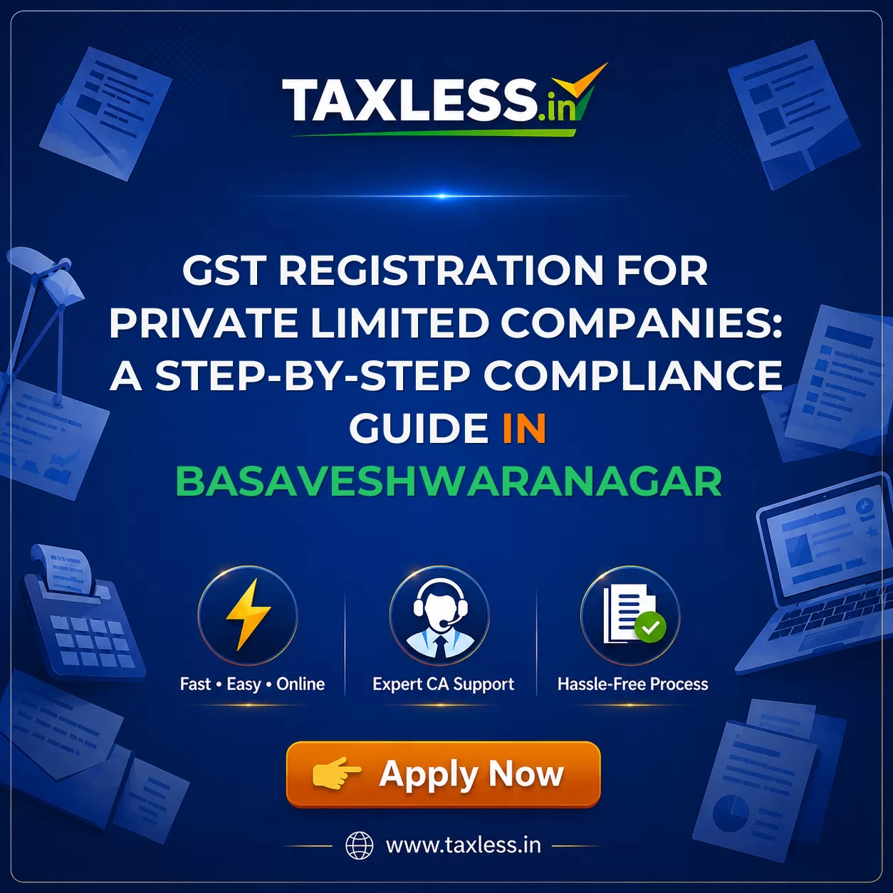 GST Registration for Private Limited Companies: A Step-by-Step Compliance Guide in Basaveshwaranagar