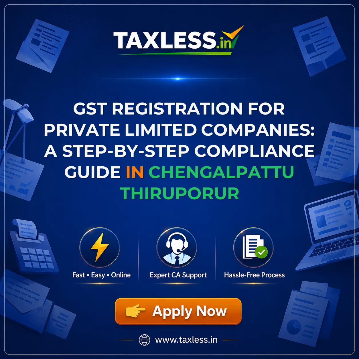 GST Registration for Private Limited Companies: A Step-by-Step Compliance Guide in Chengalpattu Thiruporur