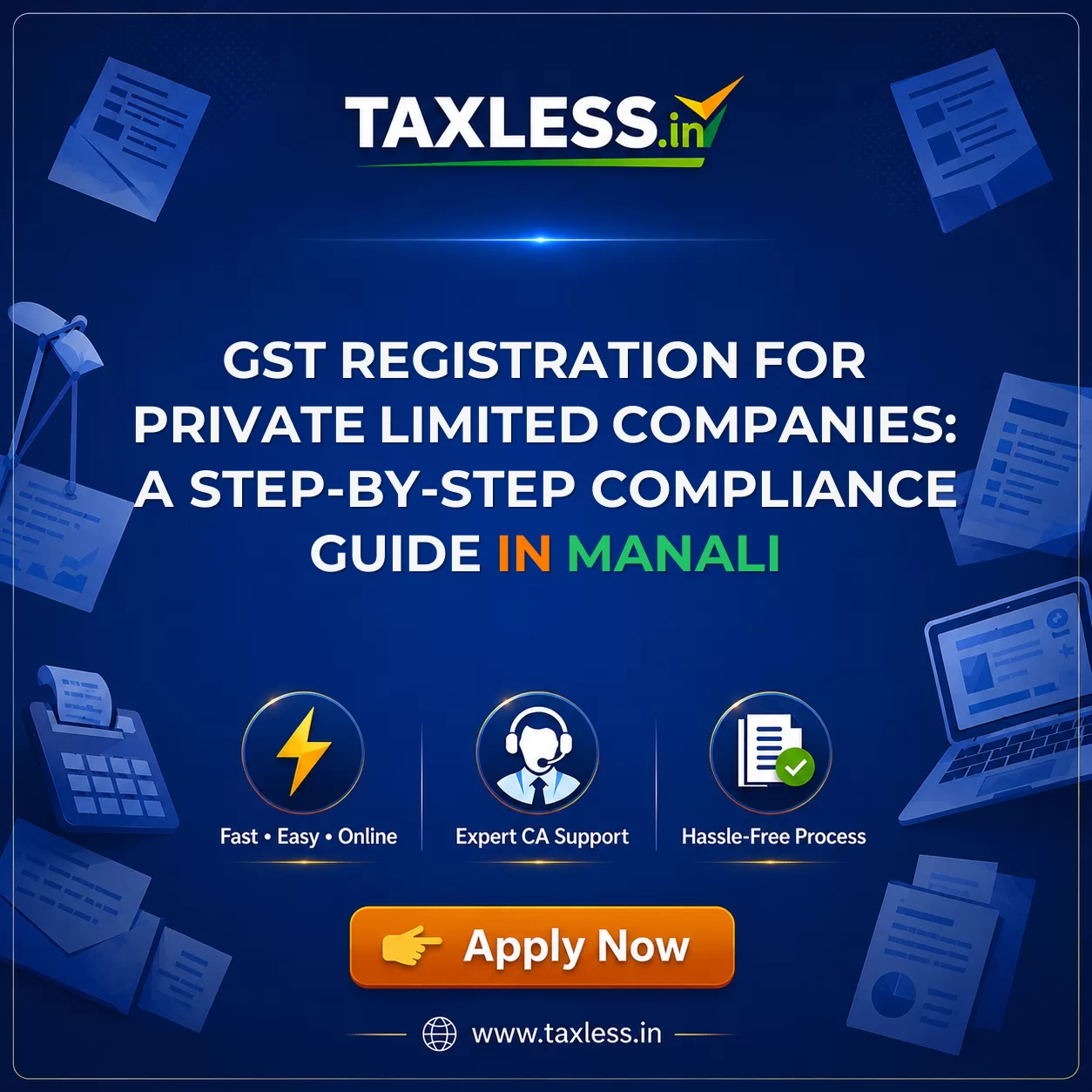 GST Registration for Private Limited Companies: A Step-by-Step Compliance Guide in Manali