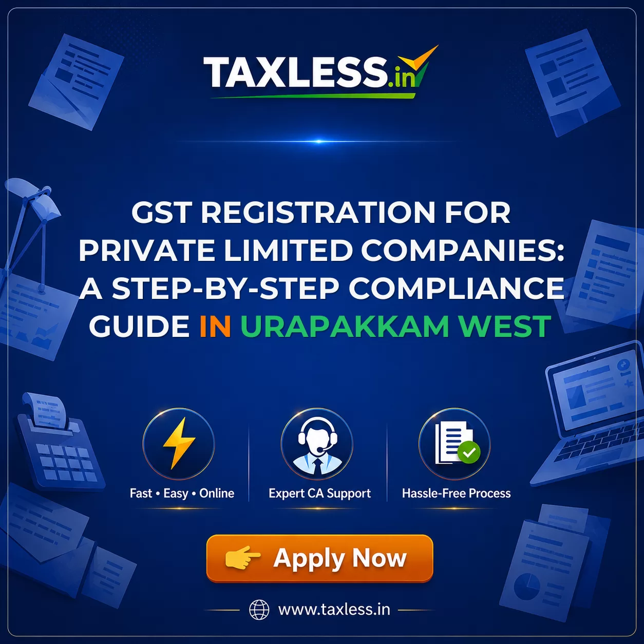 GST Registration for Private Limited Companies: A Step-by-Step Compliance Guide in Urapakkam West