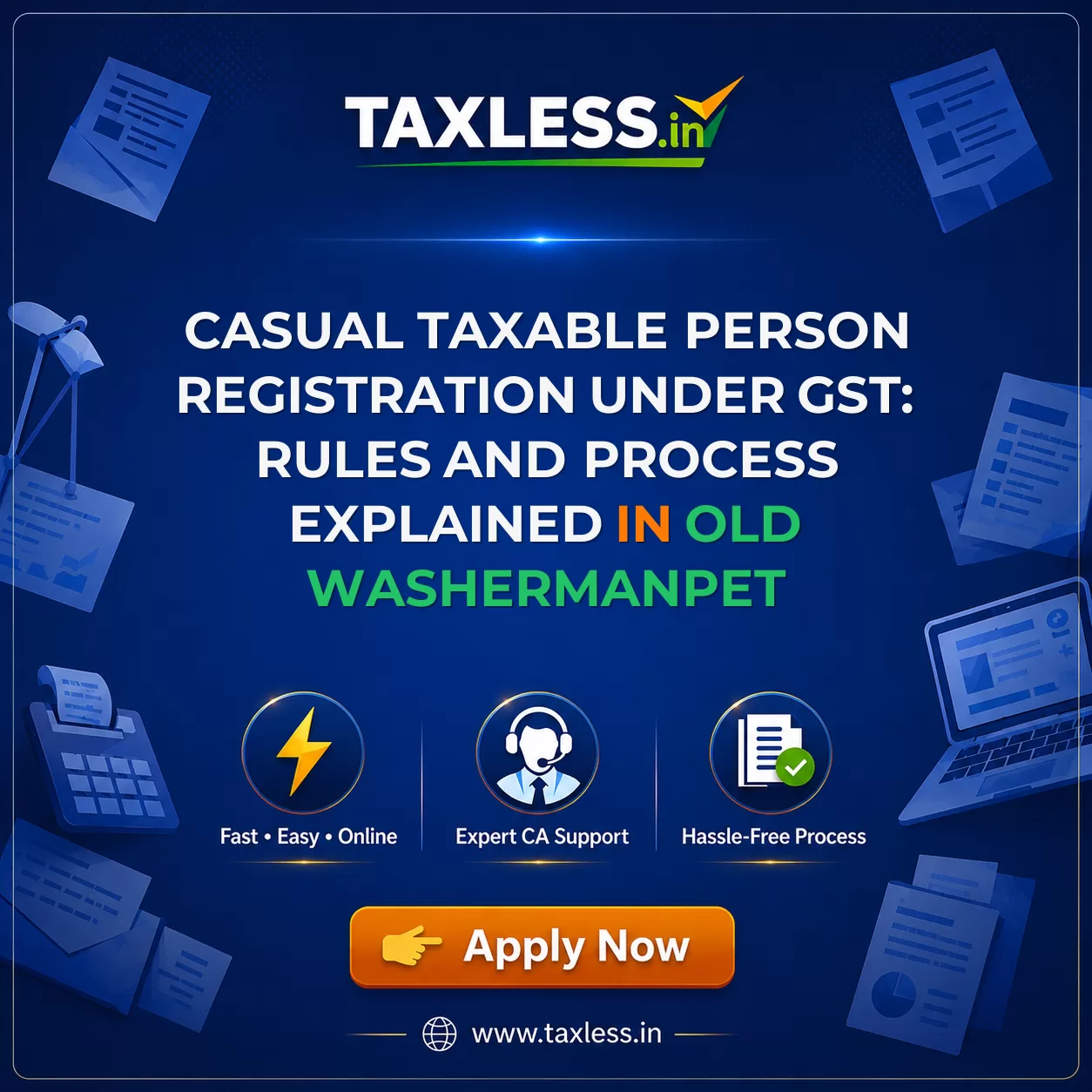 Casual Taxable Person Registration Under GST: Rules and Process Explained in Old Washermanpet