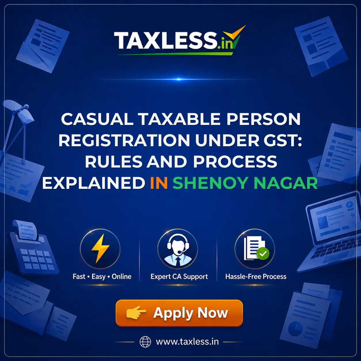 Casual Taxable Person Registration Under GST: Rules and Process Explained in Shenoy Nagar