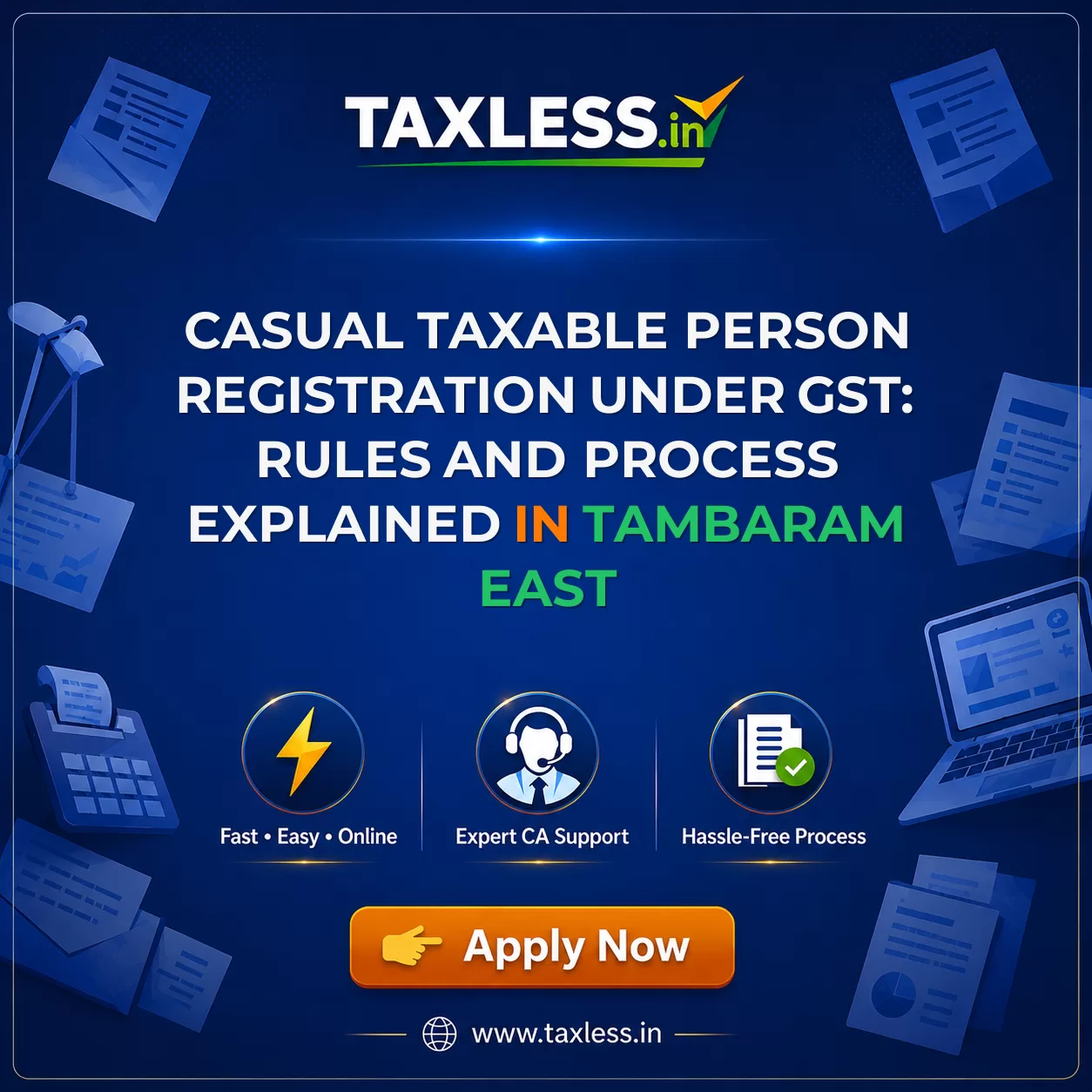 Casual Taxable Person Registration Under GST: Rules and Process Explained in Tambaram East