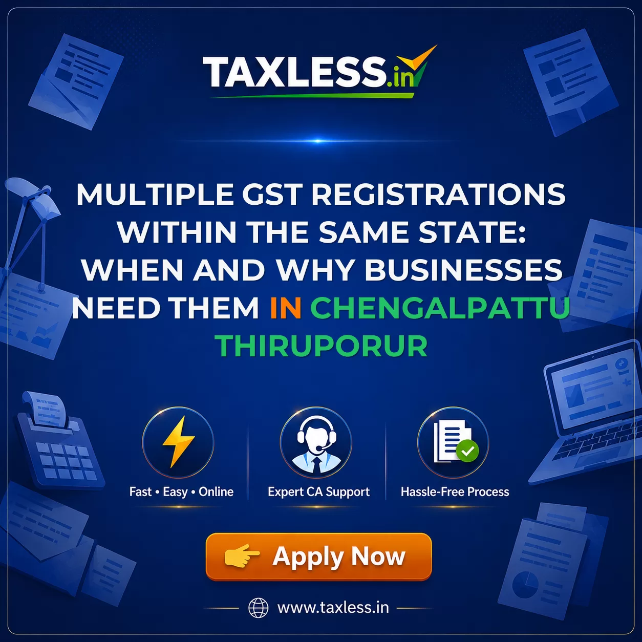 Multiple GST Registrations Within the Same State: When and Why Businesses Need Them in Chengalpattu Thiruporur