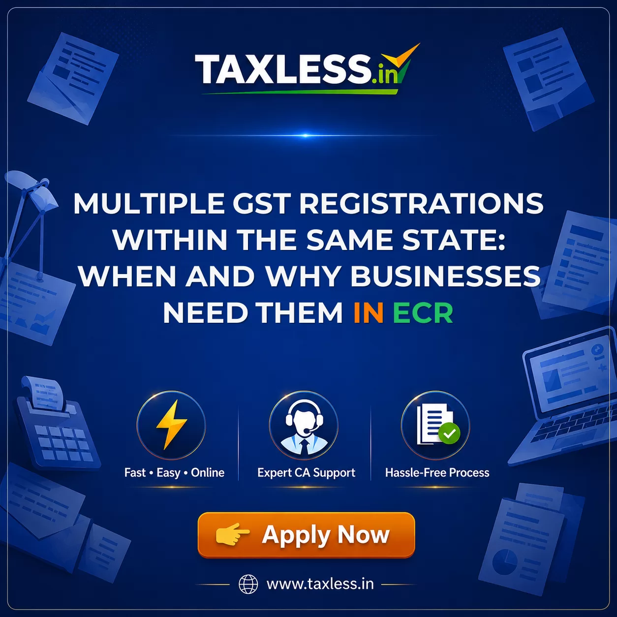 Multiple GST Registrations Within the Same State: When and Why Businesses Need Them in Ecr