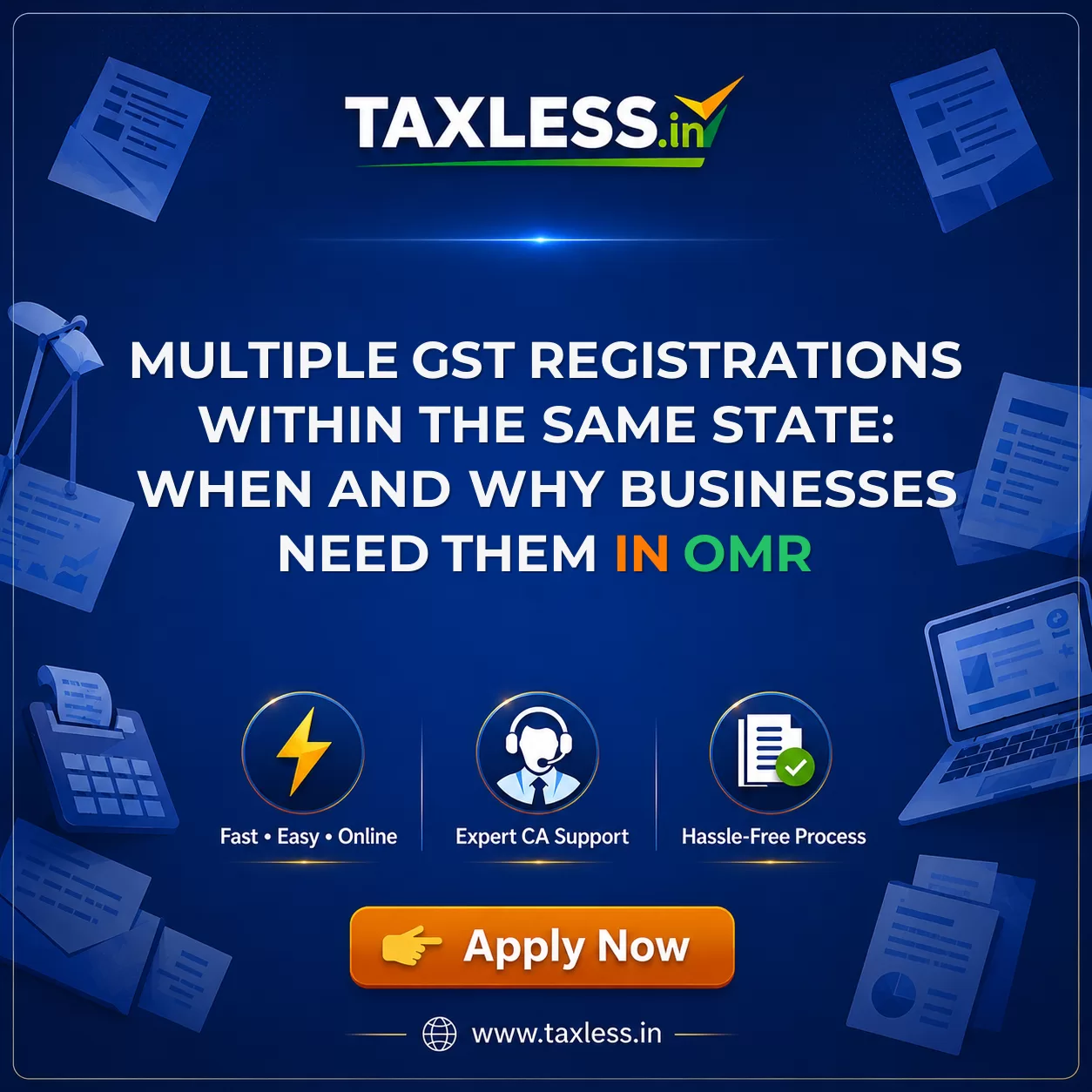 Multiple GST Registrations Within the Same State: When and Why Businesses Need Them in Omr