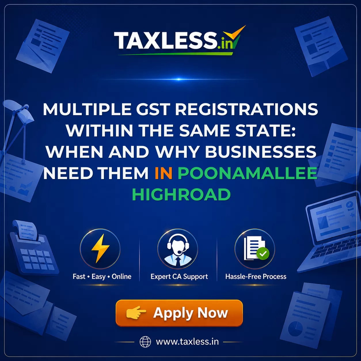 Multiple GST Registrations Within the Same State: When and Why Businesses Need Them in Poonamallee Highroad