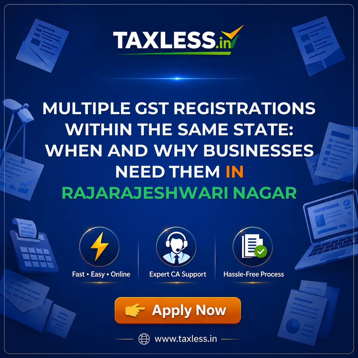 Multiple GST Registrations Within the Same State: When and Why Businesses Need Them in Rajarajeshwari Nagar