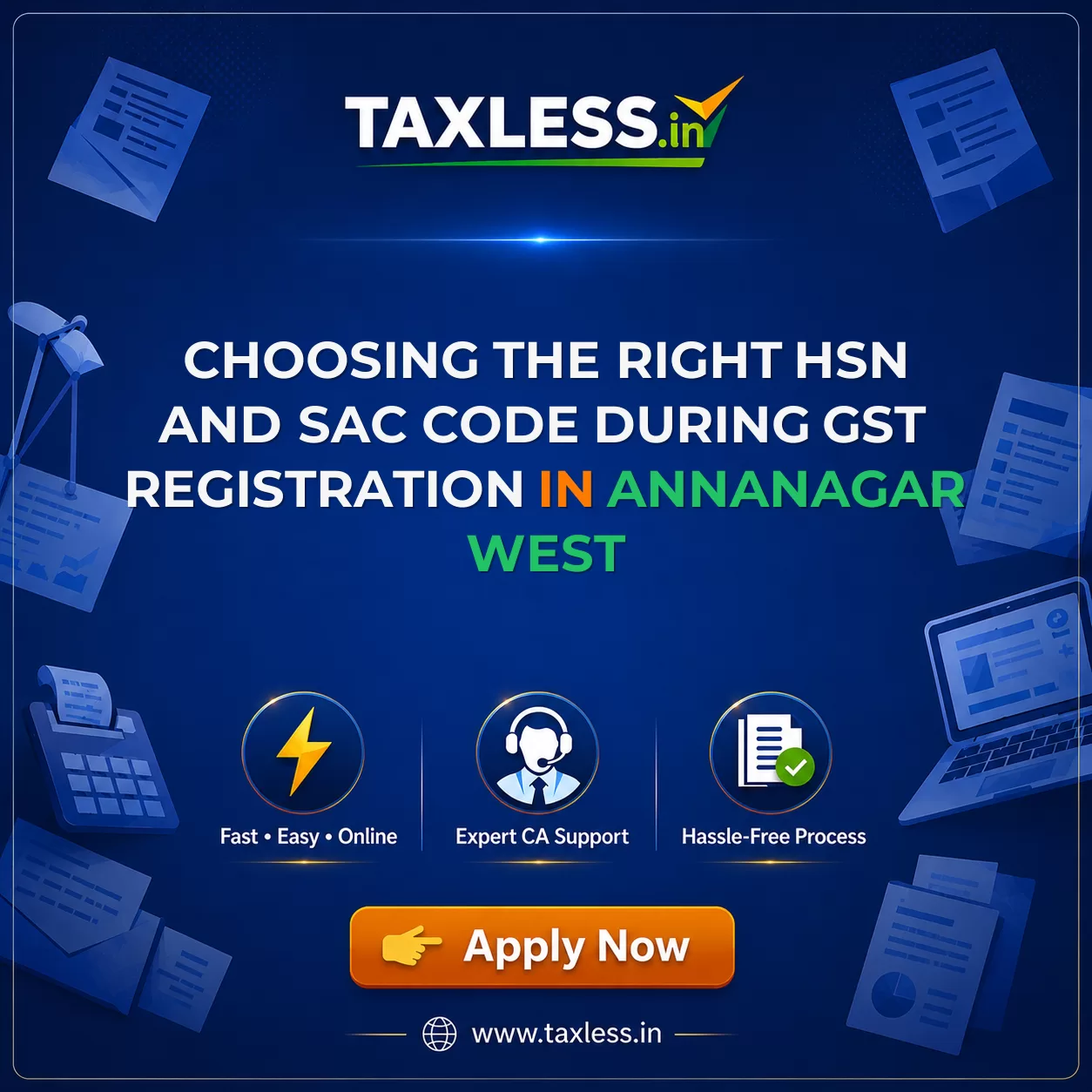 Choosing the Right HSN and SAC Code During GST Registration in Annanagar West