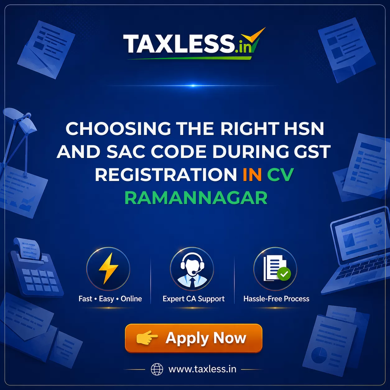 Choosing the Right HSN and SAC Code During GST Registration in Cv Ramannagar