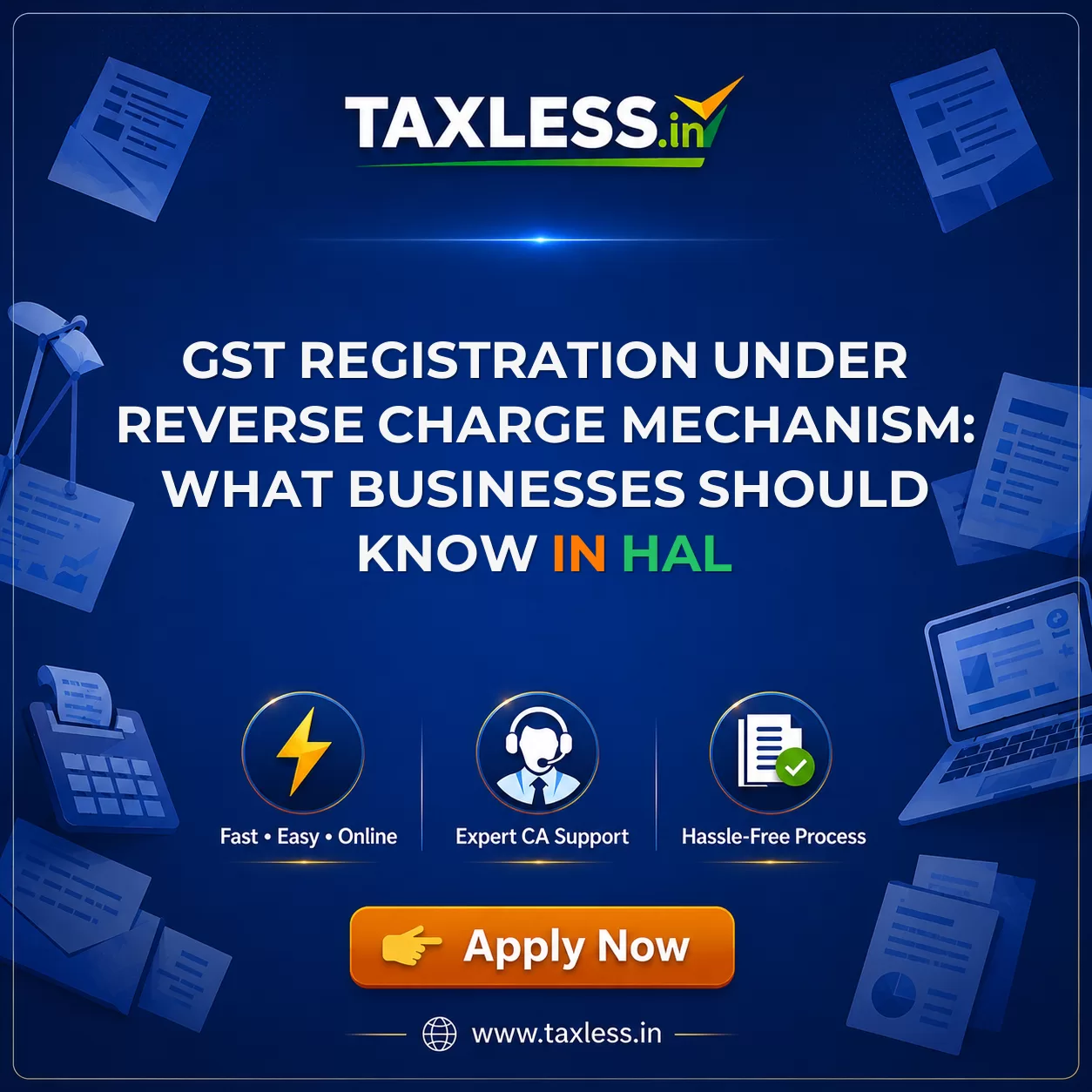 GST Registration Under Reverse Charge Mechanism: What Businesses Should Know in Hal