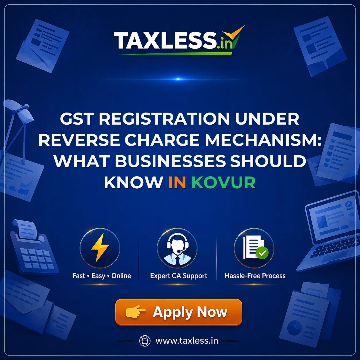 GST Registration Under Reverse Charge Mechanism: What Businesses Should Know in Kovur