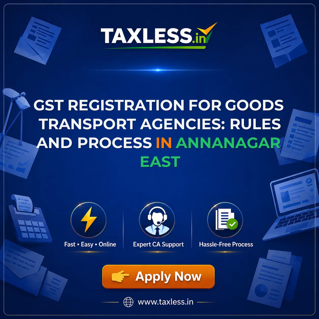 GST Registration for Goods Transport Agencies: Rules and Process in Annanagar East