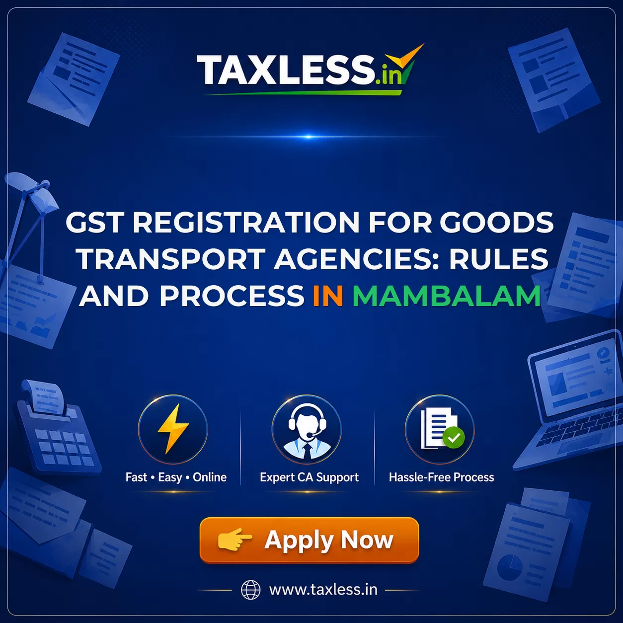 GST Registration for Goods Transport Agencies: Rules and Process in Mambalam