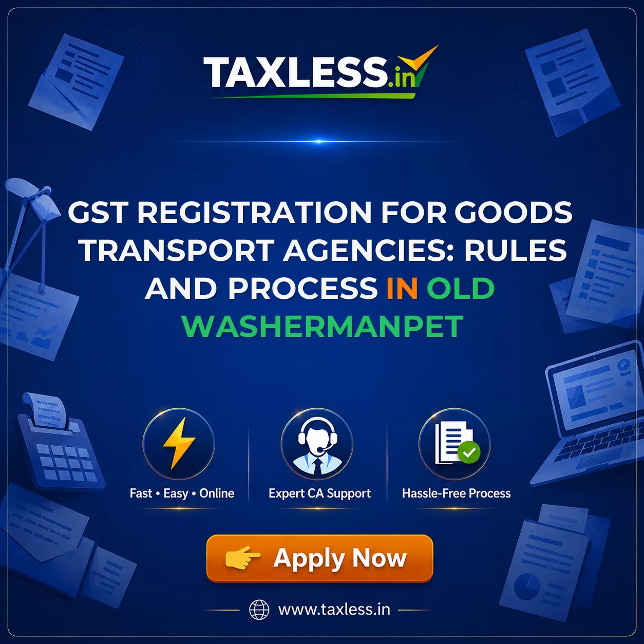 GST Registration for Goods Transport Agencies: Rules and Process in Old Washermanpet