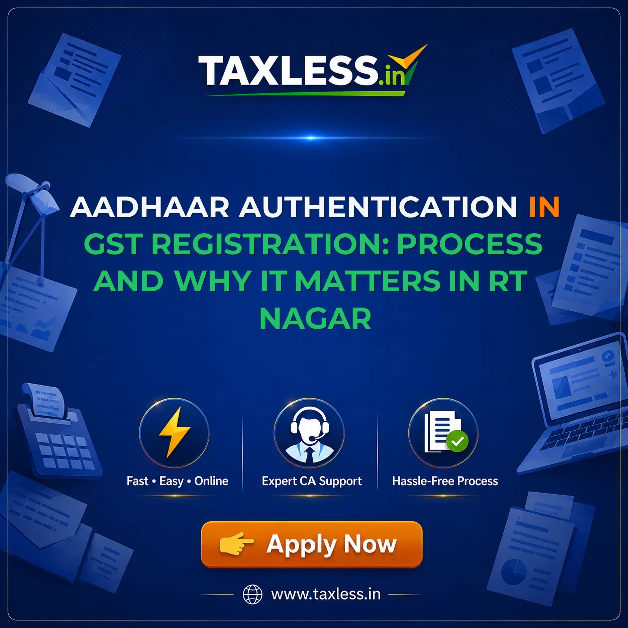 Aadhaar Authentication in GST Registration: Process and Why It Matters in Rt Nagar