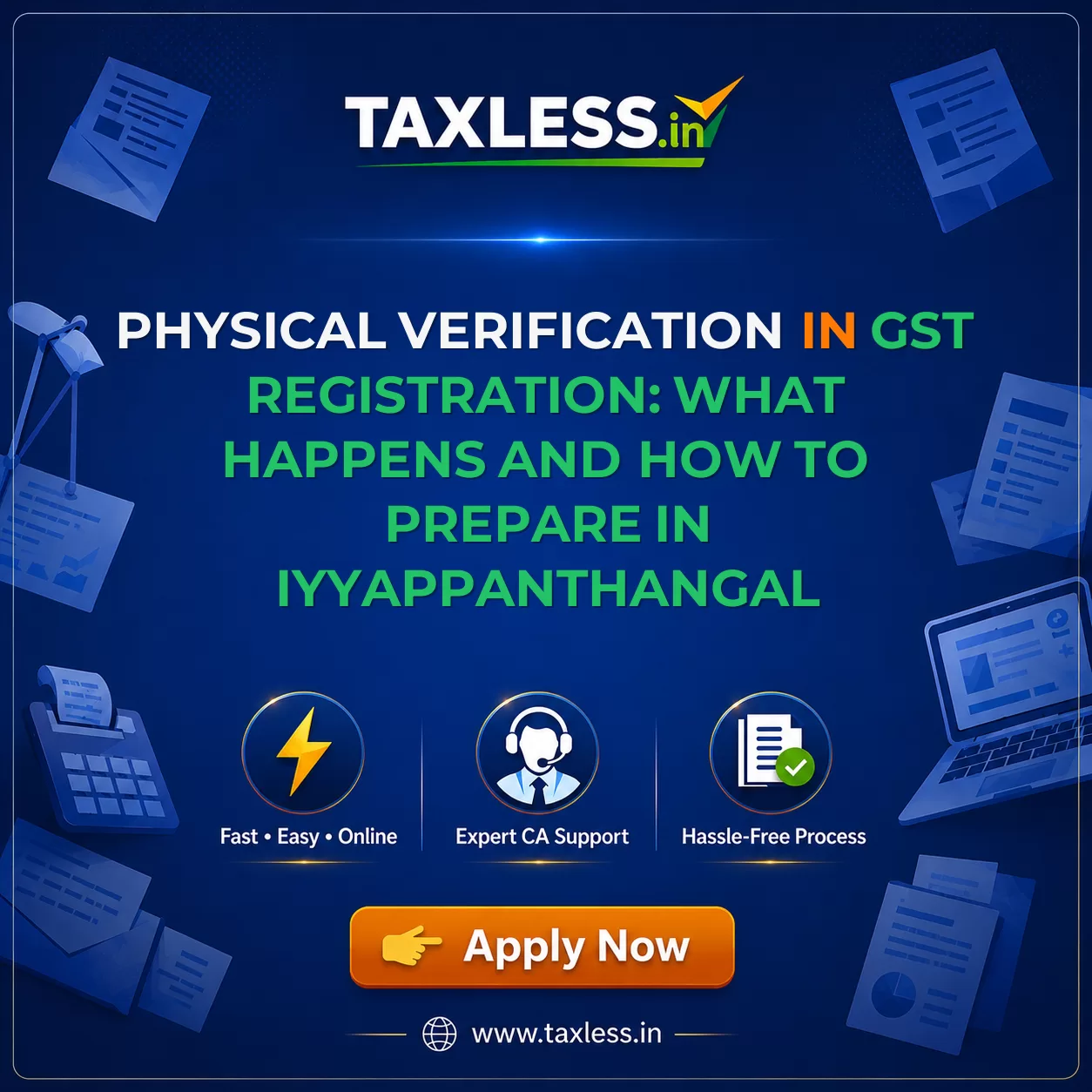 Physical Verification in GST Registration: What Happens and How to Prepare in Iyyappanthangal