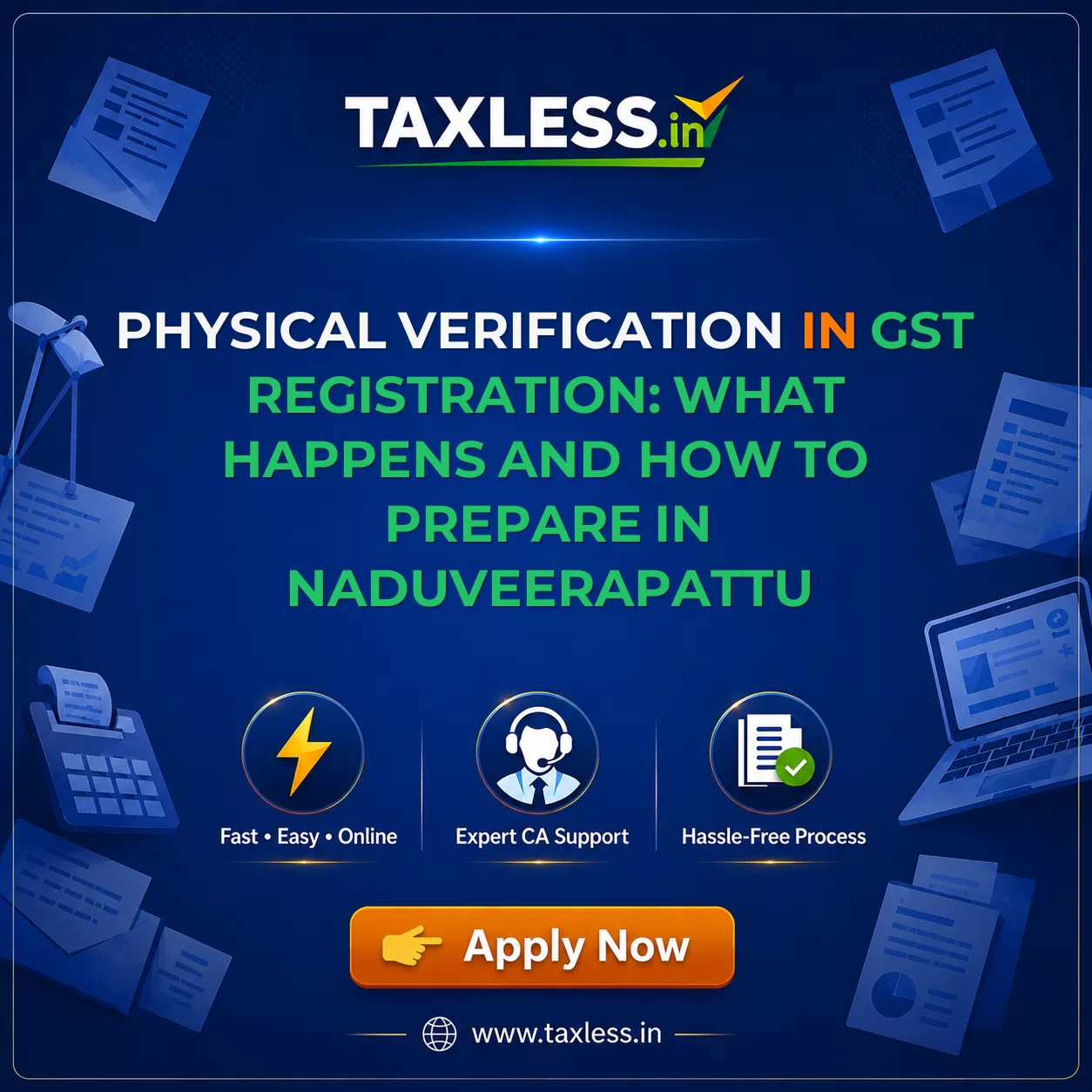 Physical Verification in GST Registration: What Happens and How to Prepare in Naduveerapattu